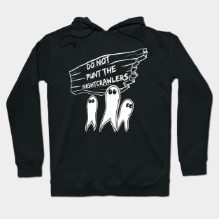 Do Not Punt the Nightcrawlers Hoodie